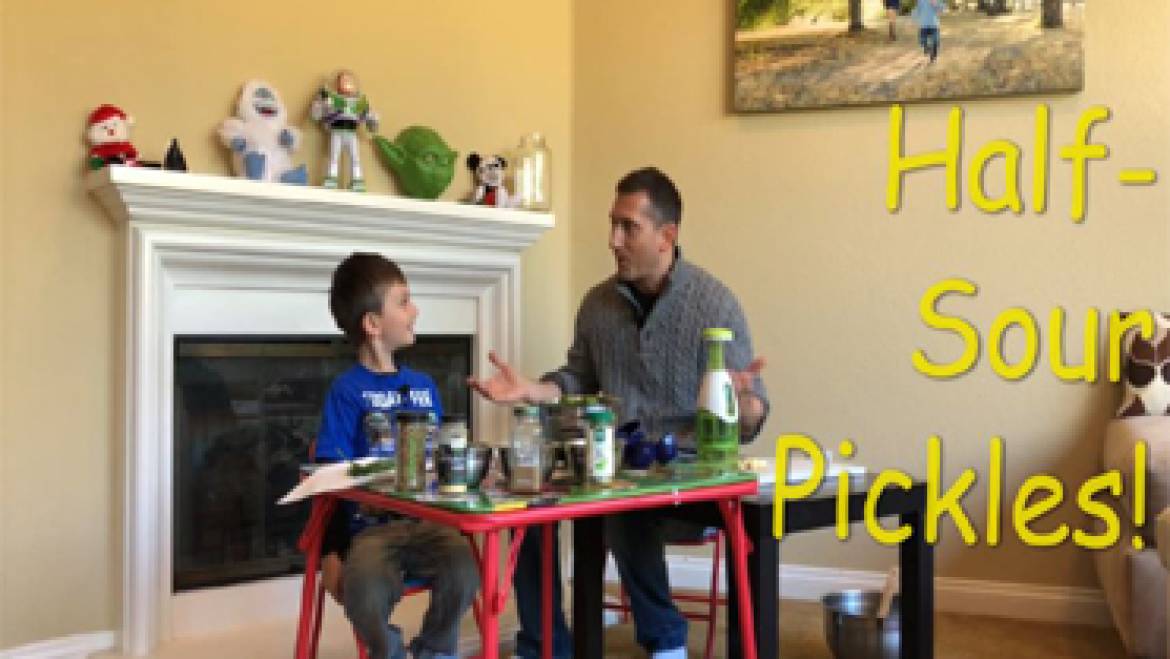 Half Sour Pickles- So easy, even a 5-year old can make them!
