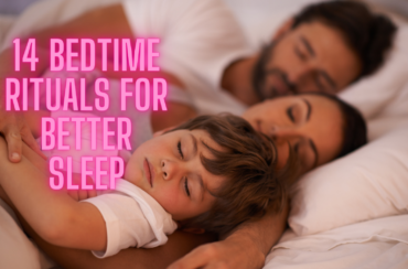 14 Bedtime Rituals for Better Sleep